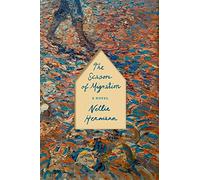 The Season of Migration by Nellie Hermann (2015-01-06)