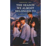 The Season We Almost Belonged To: Beautiful, doomed beginnings.