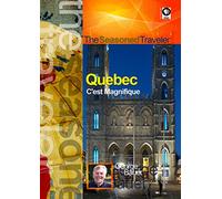 The Seasoned Traveler Quebec C'est Magnifique [DVD] [2012] [NTSC]