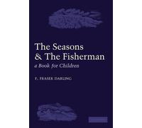 The Seasons and the Fisherman : A Book for Children