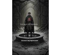 The Seat of Thorns: A Dark Celtic Fantasy (The Blood Witness Trilogy)