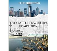 The Seattle Traveller's Companion