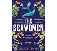 The Seawomen: the gripping and acclaimed novel for fans of Hannah Ritchell and Naomi Alderman