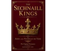 The Sechnaill Kings The Original Provenance Manuscript 1995