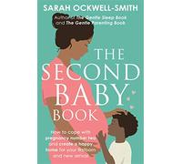 The Second Baby Book – How to Cope with Pregnancy Number Two