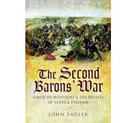 The Second Baron's War: Simon de Montfort and the Battles of Lewes and Evesham