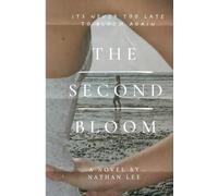 The Second Bloom