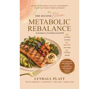 The Second Bloom ~ Metabolic Rebalance: An Invitation to Feel Balanced and Well