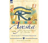 The Second Book of Ayesha-She and Allan & Wisdom's Daughter