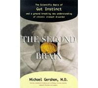 The Second Brain by Gershon, Michael D. (1999) Paperback