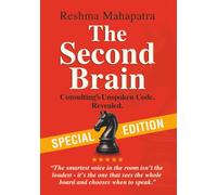 The Second Brain: Consulting's Unspoken Code. Revealed.