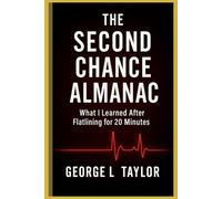The Second Chance Almanac (The Father's Almanac Series)