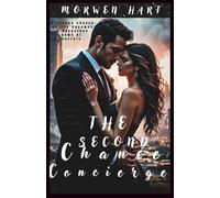 The Second Chance Concierge: A second chance at life becomes a dangerous game of secrets