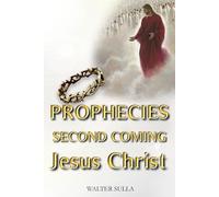 THE SECOND COMING OF JESUS CHRIST: THE PAROUSIA AND THE KINGDOM OF PEACE IN THE DIVINE WILL OF 1000 YEARS OF PEACE. MARIAN REVELATIONS OF THE END ... LUZ DE MARIA, THREE DAYS OF DARKNESS.