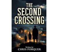 The Second Crossing