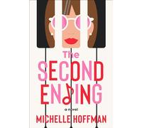The Second Ending: A Novel