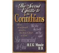 The Second Epistle to the Corinthians: A Classic Commentary