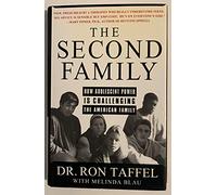 The Second Family: How Adolescent Power Is Challenging the American Family