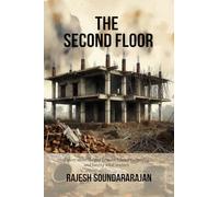 THE SECOND FLOOR: A story about the gap between having everything and having what matters.