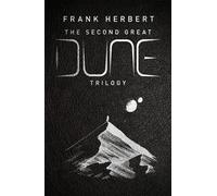 The Second Great Dune Trilogy God Emperor of Dune Heretics of Dune Chapter Ho...