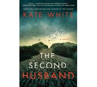 The Second Husband: A Novel