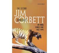 The Second Jim Corbett Omnibus: My India Jungle Lore Tree Tops