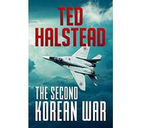 The Second Korean War: 1 (The Russian Agents)