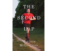 The Second Lap: Going the Distance in the Race of Life