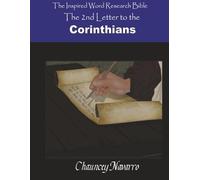 The Second Letter to the Corinthians (Inspired Word Research Bible)