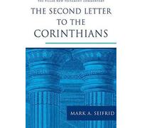 The Second Letter to the Corinthians (Pillar New Testament Commentaries)