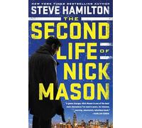 The Second Life of Nick Mason: 1 (Nick Mason Novel)