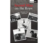 The Second Man on the Rope: Mountain Days with Davie