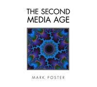 The Second Media Age