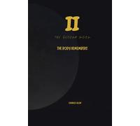 The second moon: The body remembers (The thirtheen Moons)