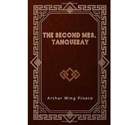 The Second Mrs. Tanqueray