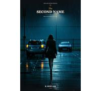 The Second Name: A Psychological Thriller (The Last Letter)