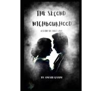The Second Nighbourhood: A story of first Love