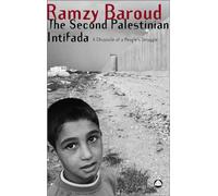 The Second Palestinian Intifada: A Chronicle of a People's Struggle