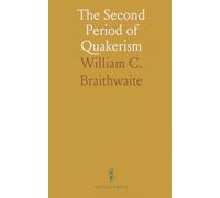 The Second Period of Quakerism