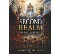 The Second Realm: The Battle for Souls
