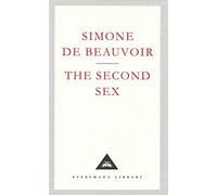 The Second Sex (Everyman’s Library Contemporary Classics)