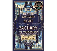 The Second Sight of Zachary Cloudesley: The spellbinding BBC Between the Covers book club pick