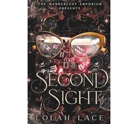 The Second Sight: Wanderlust Emporium Presents: Season One