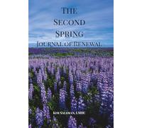 The Second Spring Journal of Renewal: Rediscovering Your Purpose and Joy