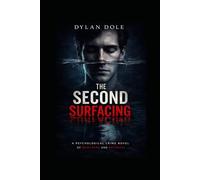 The Second Surfacing: A Psychological Crime Novel of Brothers and Betrayal
