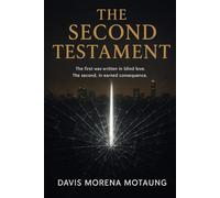 THE SECOND TESTAMENT