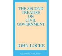 The Second Treatise on Civil Government