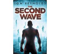 The Second Wave: Volume 2 (Meta Superhero Novel Series)