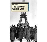 The Second World War: 79 (European History in Perspective)