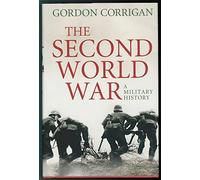 The Second World War: A Military History
